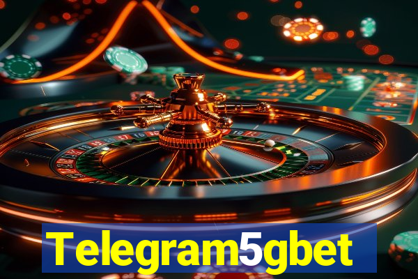 Telegram5gbet