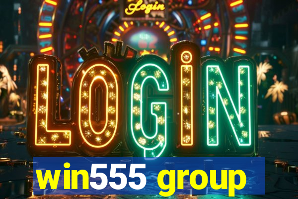 win555 group