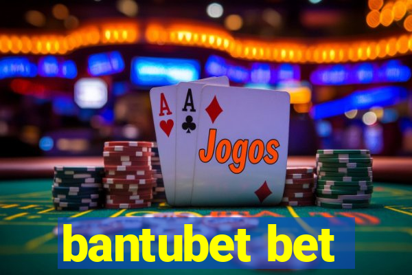 bantubet bet