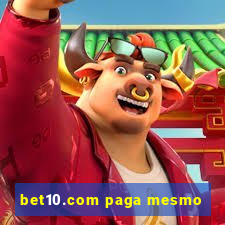 bet10.com paga mesmo