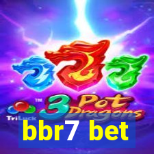 bbr7 bet