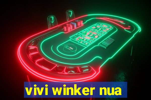 vivi winker nua