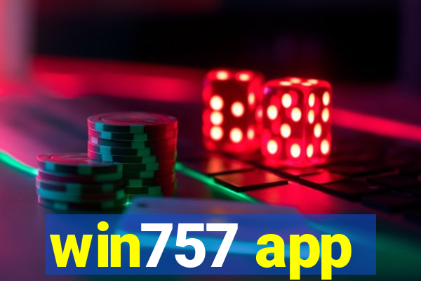 win757 app