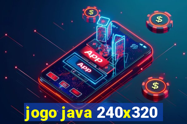 jogo java 240x320