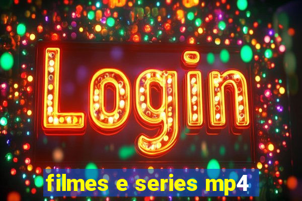 filmes e series mp4