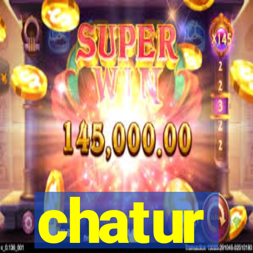 chatur