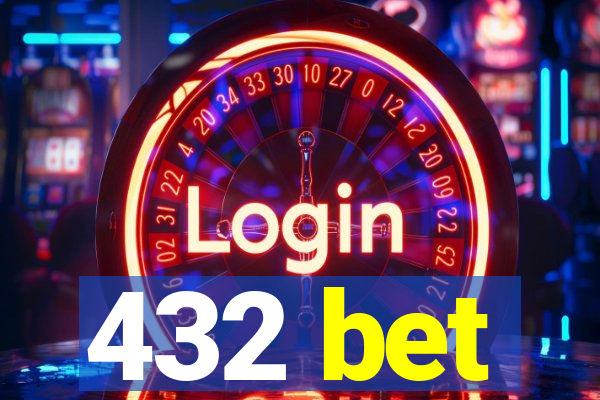 432 bet