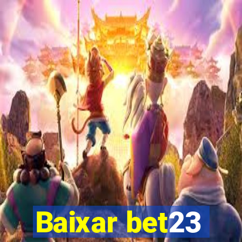 Baixar bet23