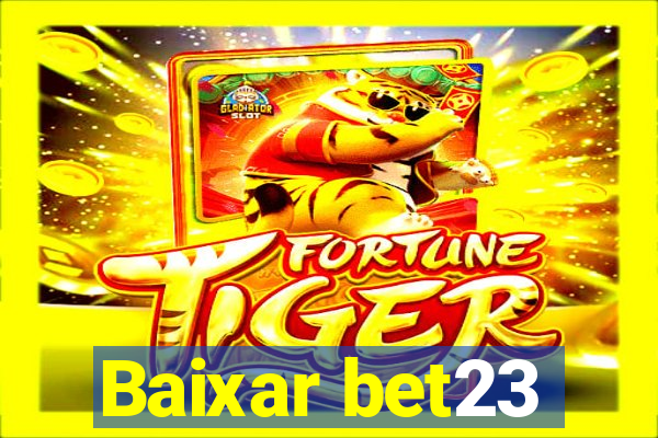 Baixar bet23