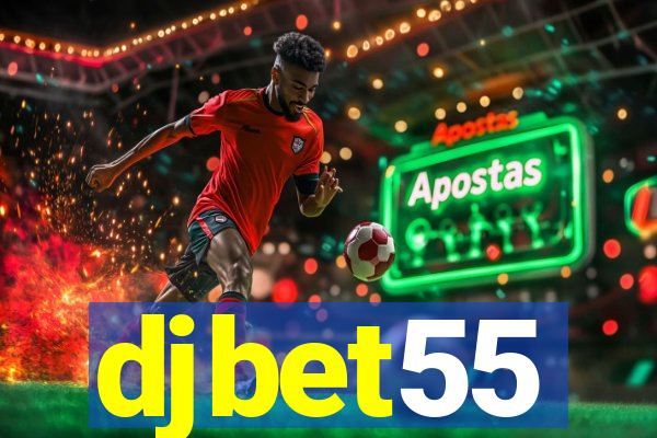 djbet55