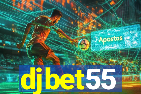 djbet55