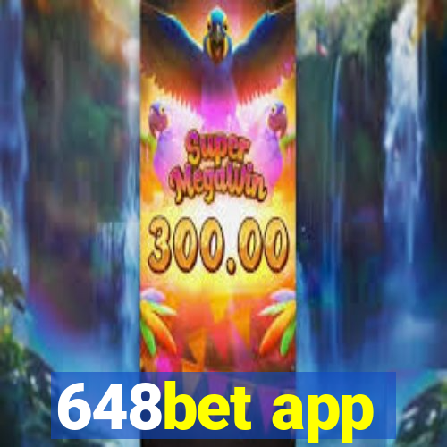 648bet app