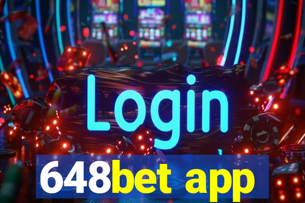 648bet app