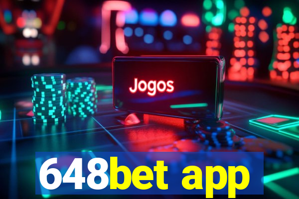 648bet app