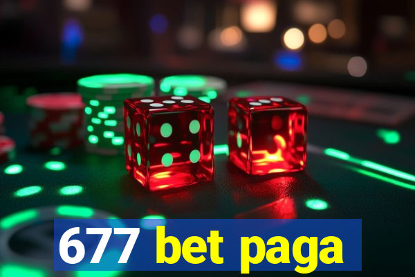 677 bet paga