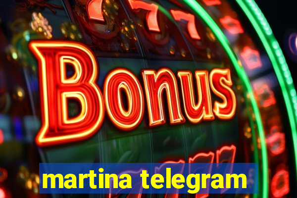 martina telegram