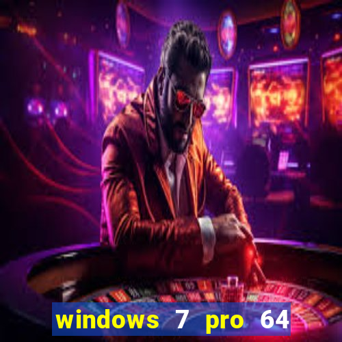 windows 7 pro 64 bits iso