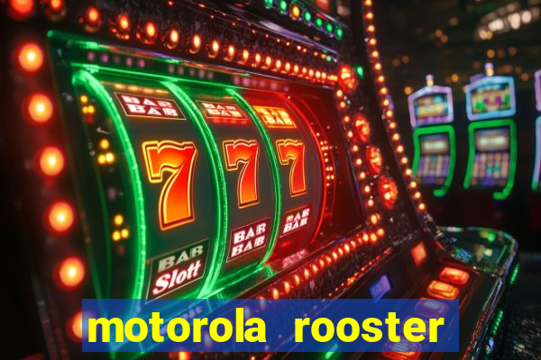 motorola rooster alarm sound download