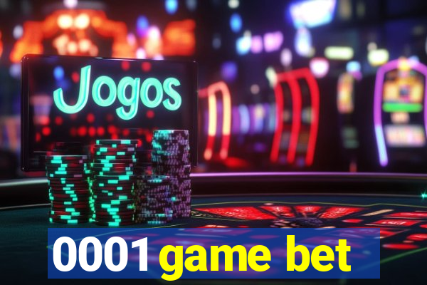 0001 game bet