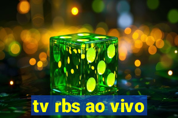 tv rbs ao vivo