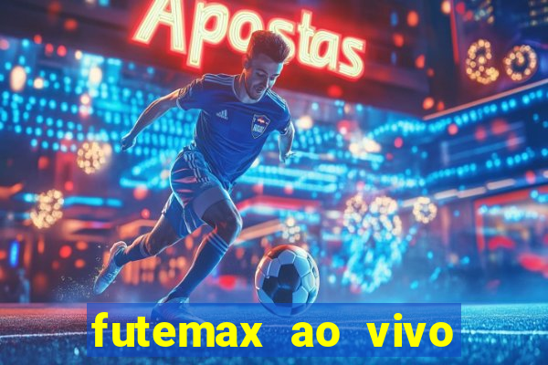 futemax ao vivo real madrid