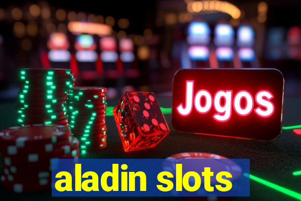 aladin slots