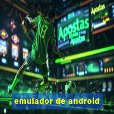 emulador de android