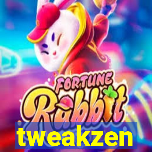 tweakzen