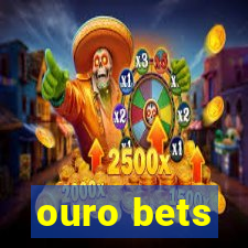 ouro bets