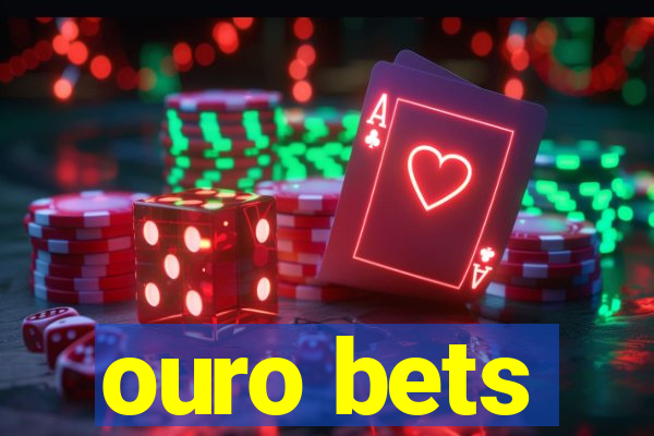 ouro bets