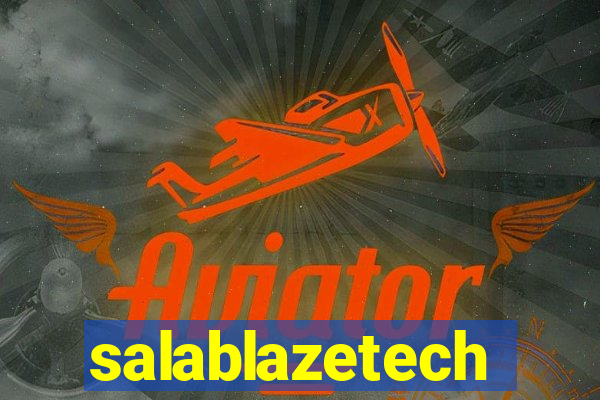 salablazetech