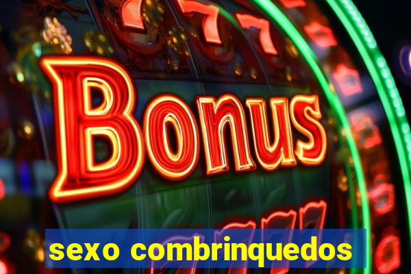 sexo combrinquedos