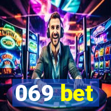 069 bet