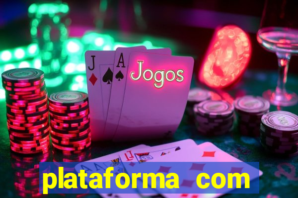 plataforma com bonus de boas vindas