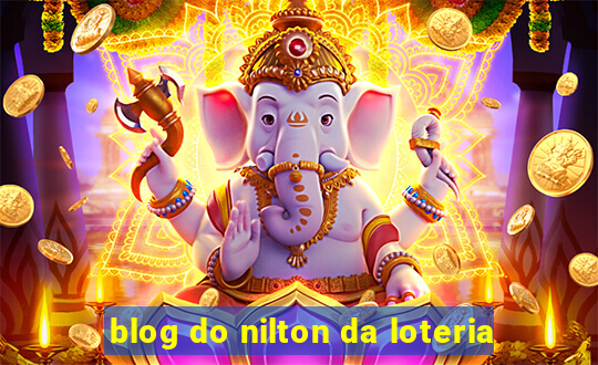 blog do nilton da loteria