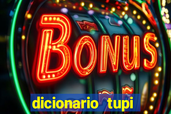 dicionario tupi guarani on line