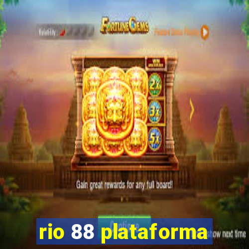 rio 88 plataforma