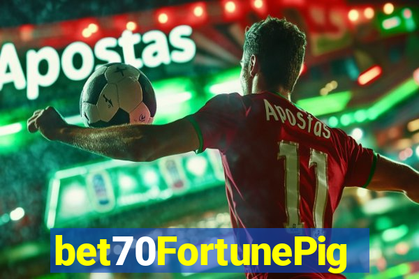 bet70FortunePig