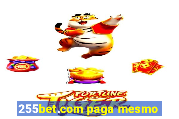 255bet.com paga mesmo