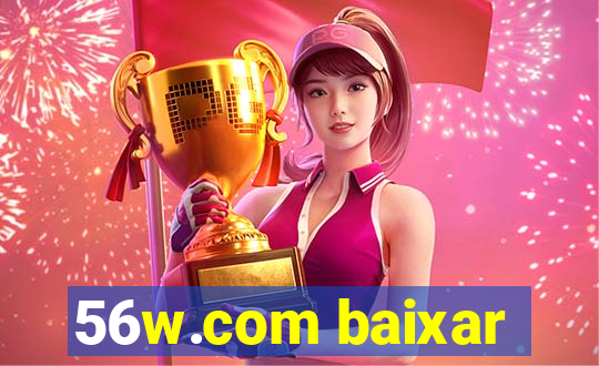 56w.com baixar