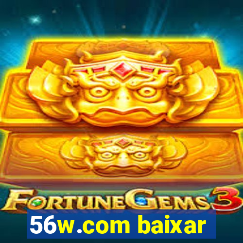 56w.com baixar