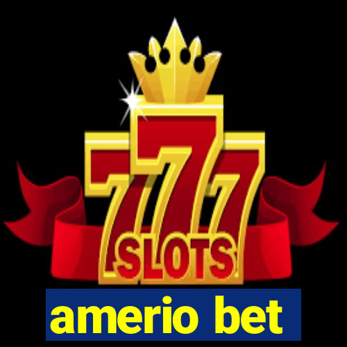 amerio bet