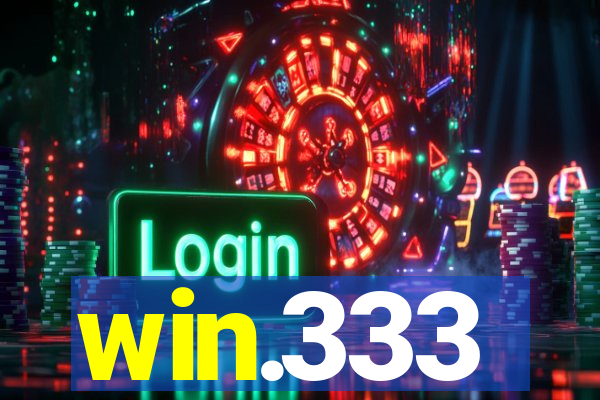 win.333