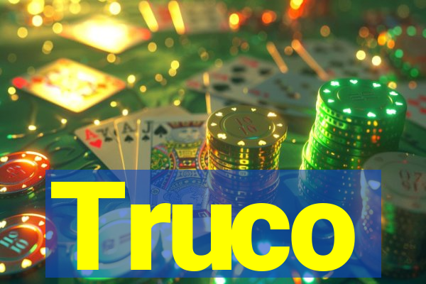 Truco