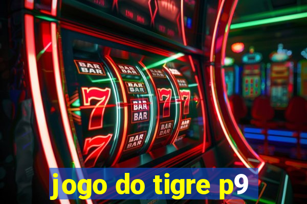 jogo do tigre p9