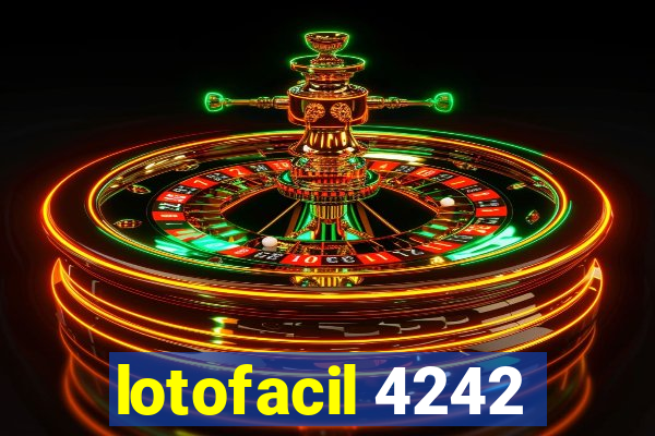 lotofacil 4242