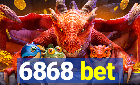 6868 bet