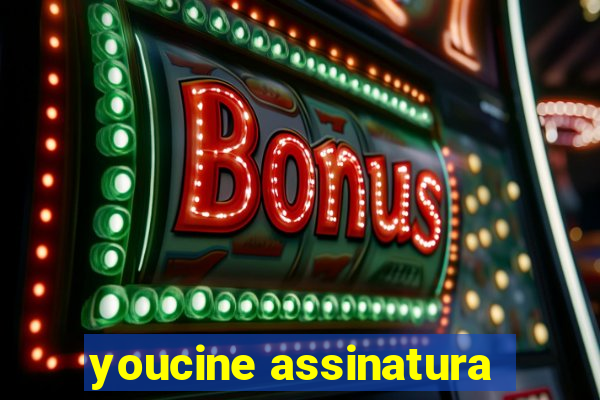 youcine assinatura