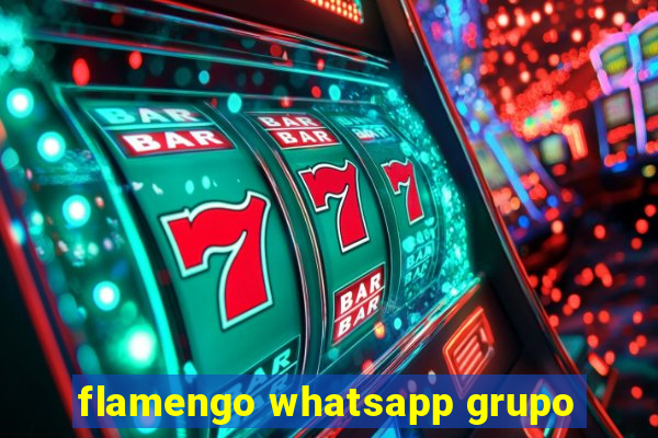 flamengo whatsapp grupo