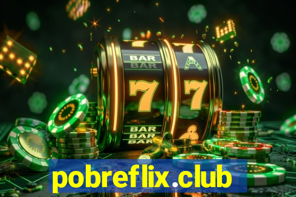 pobreflix.club